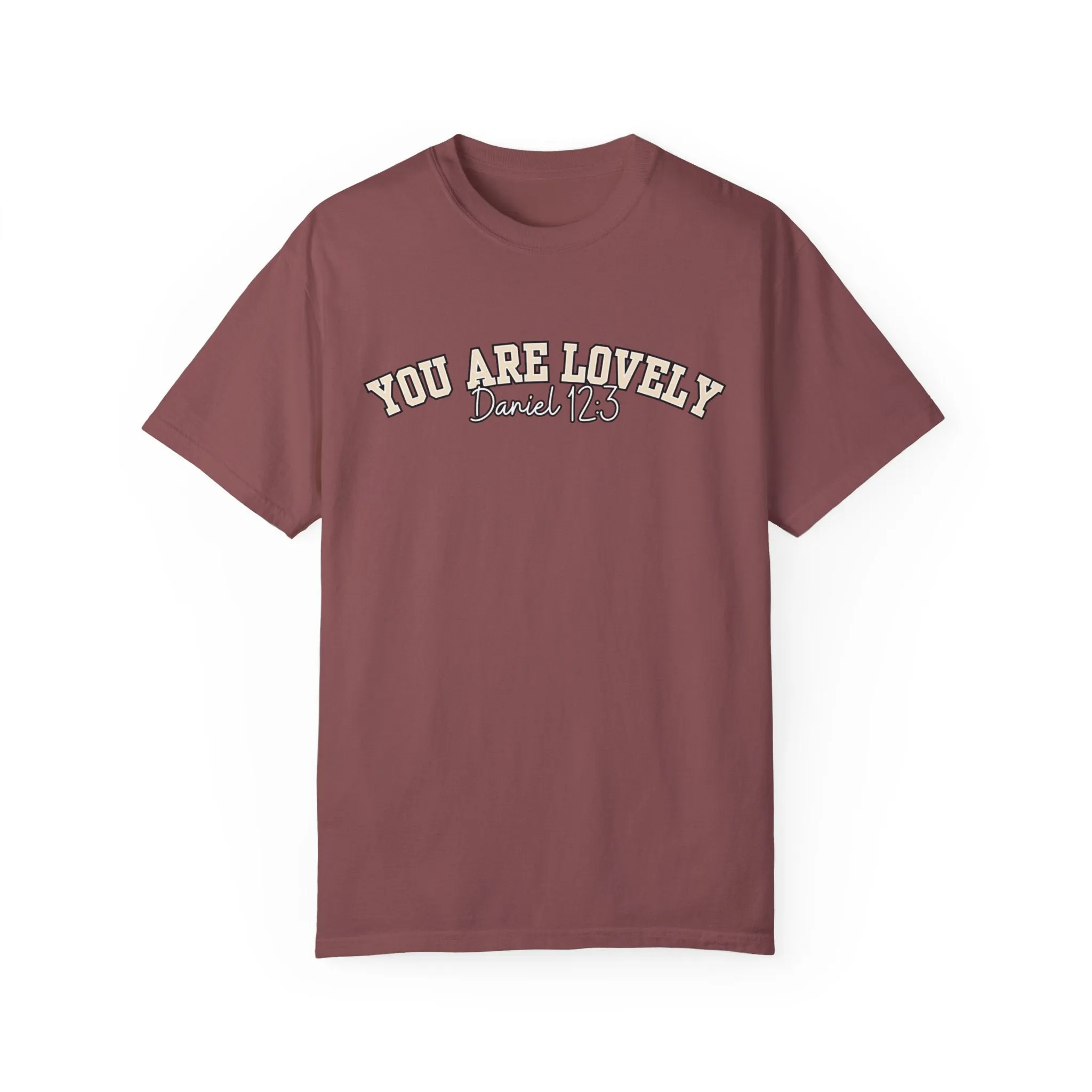 Comfort Colors Women's You Are Lovely: Empowering T-Shirt for Positive Vibes