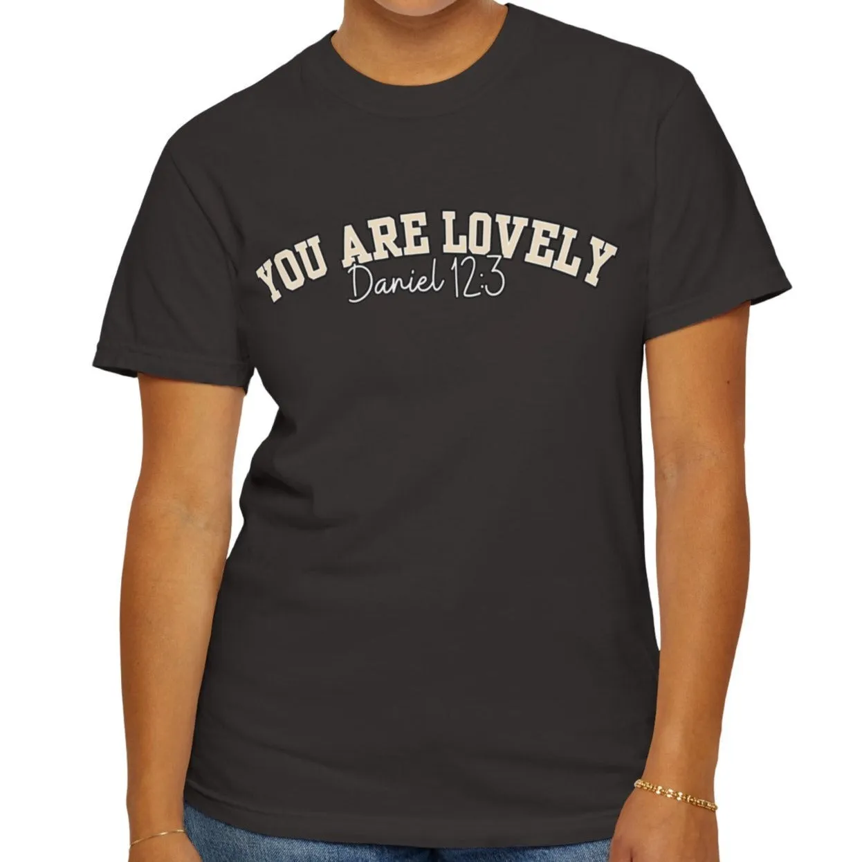 Comfort Colors Women's You Are Lovely: Empowering T-Shirt for Positive Vibes