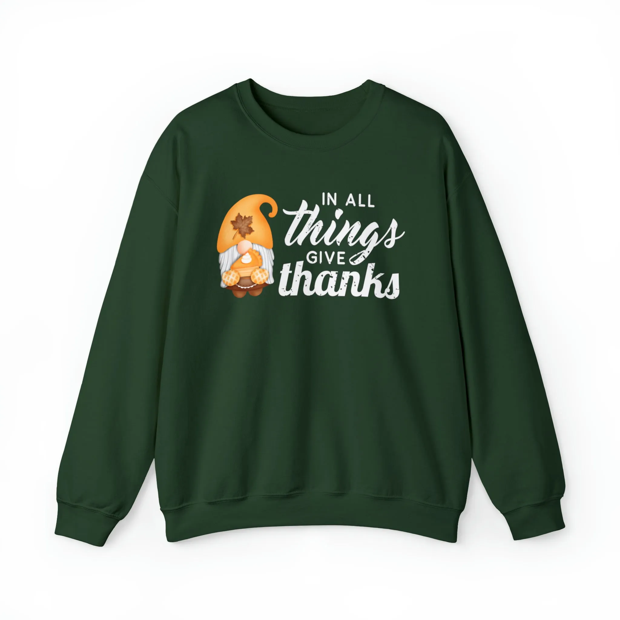 Fall Gnome 'In All Things Give Thanks' Women's Sweatshirt