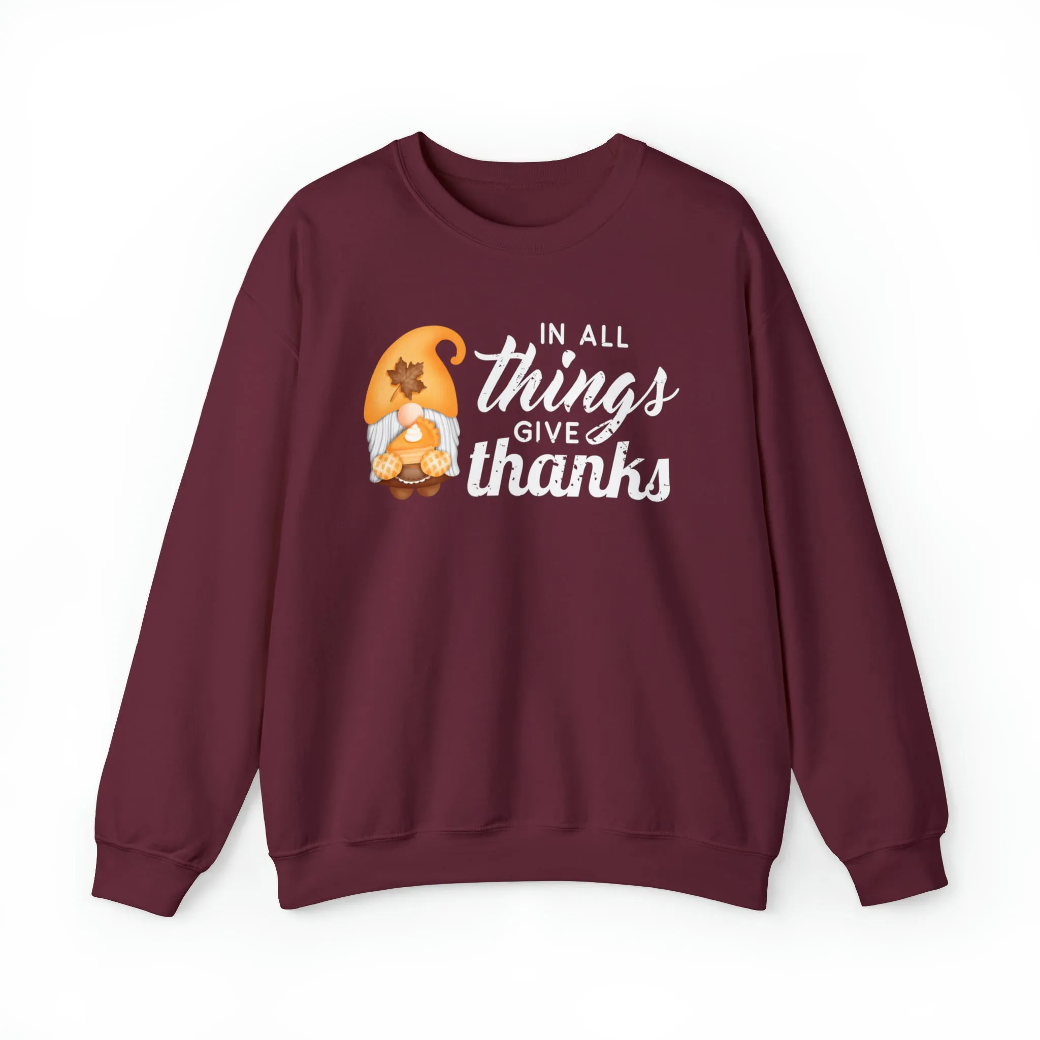 Fall Gnome 'In All Things Give Thanks' Women's Sweatshirt