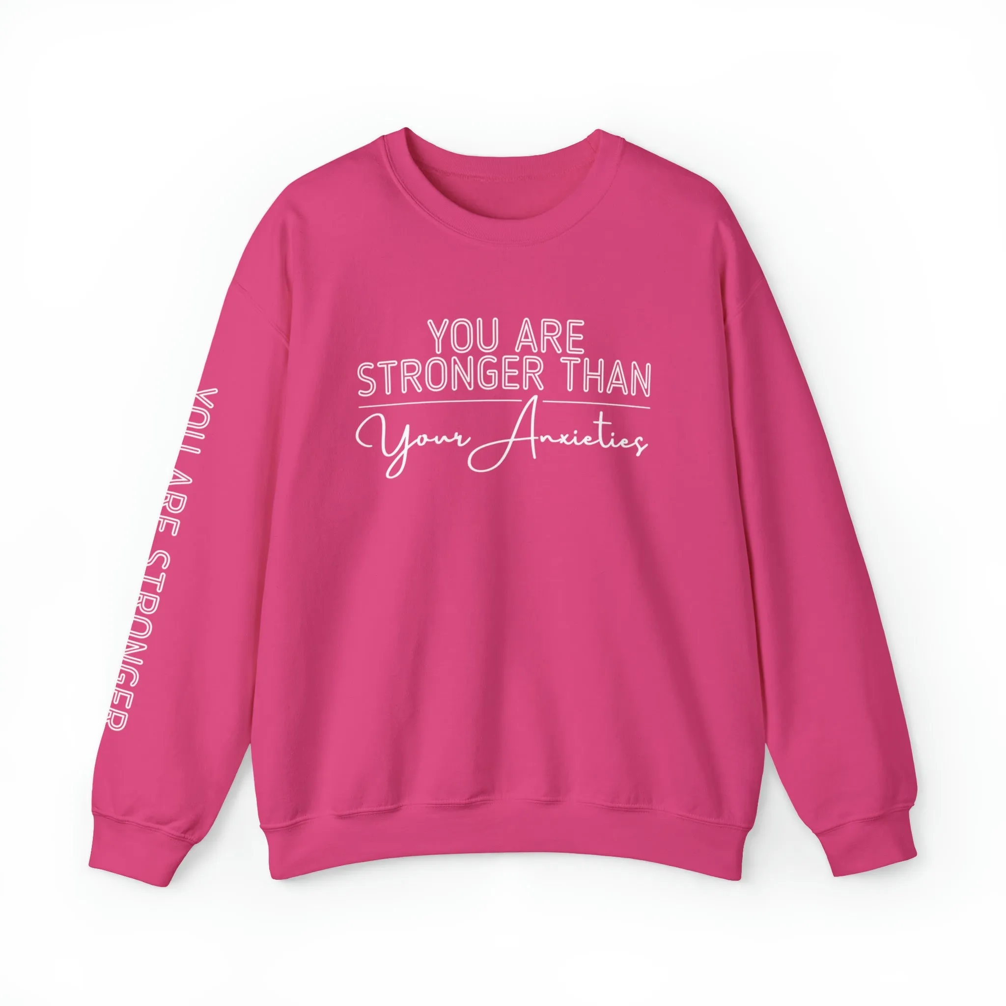 Stronger Than Anxiety Women's Sweatshirt: Empowering Message